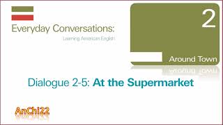 Dialogue 2 5 At the Supermarket - Everyday Conversations English
