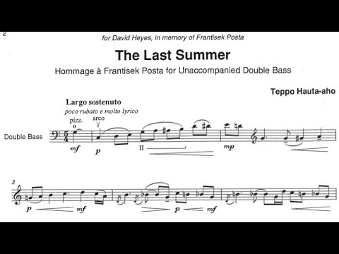 Teppo Hauta-aho - "The Last Summer" for Double Bass Solo