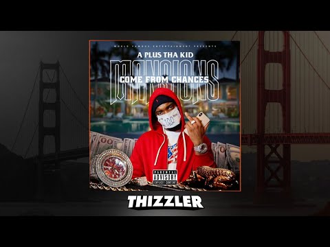 A-Plus Tha Kid x Mozzy - Drank Lucas [Thizzler.com Exclusive]