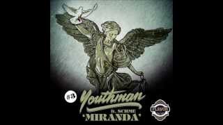 Youthman Feat Schme - Miranda