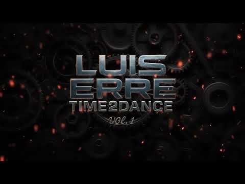 Luis Erre - Time2Dance (Vol  1)