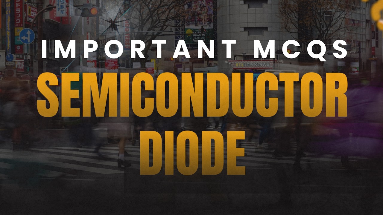 Important MCQS on Semiconductor Diode