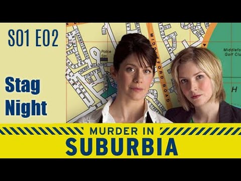 Murder in Suburbia S01E02 - Stag Night / full episode