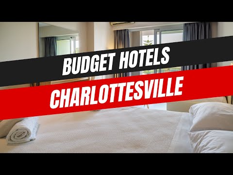 Best Budget Hotels in Charlottesville