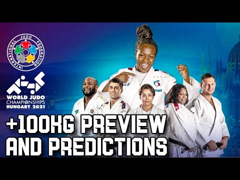 Judo World Championship 2021 Hungary +100 Preview and Prediction! 2021世界柔道選手権