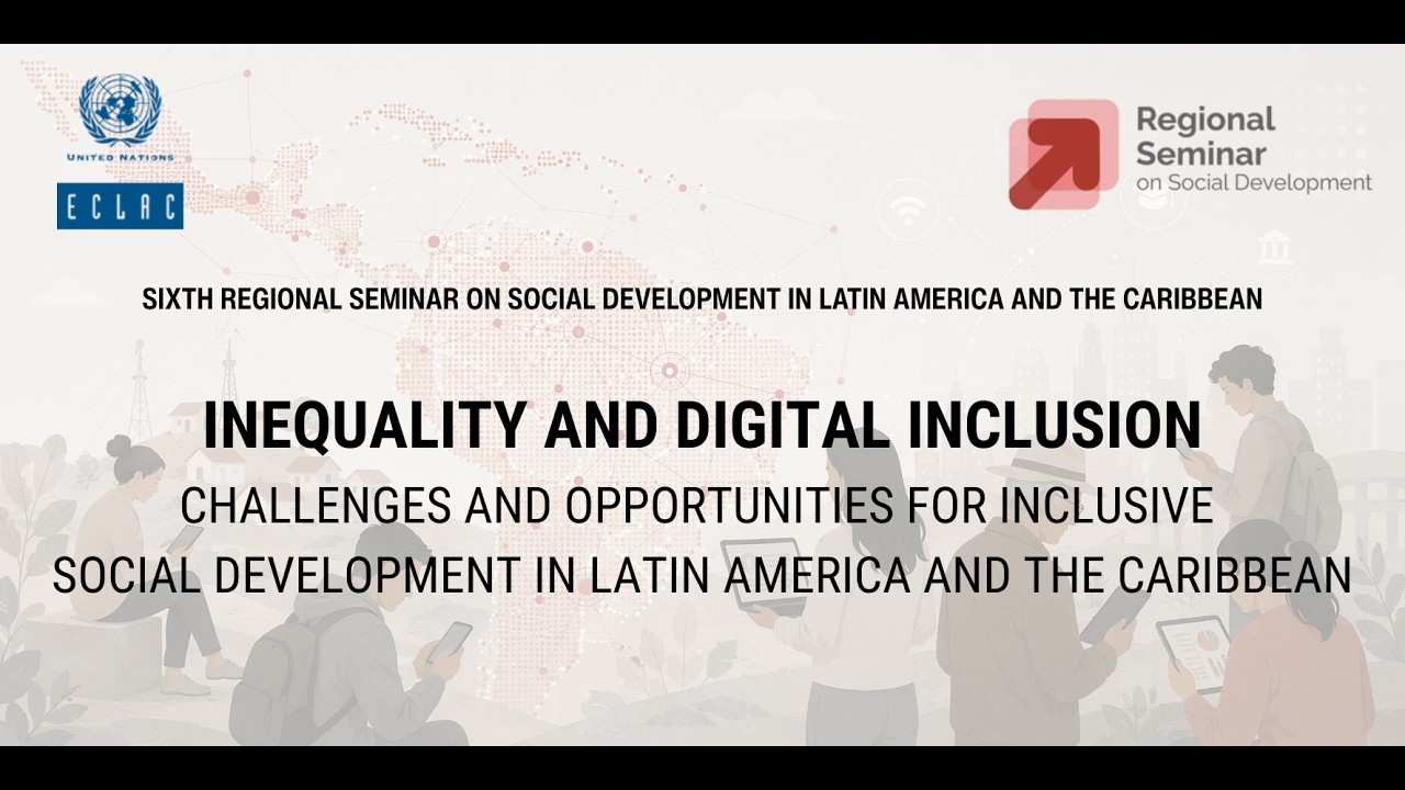 Sexto Seminario Regional de Desarrollo Social de América Latina y el Caribe ENG