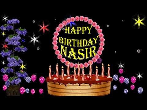 NASIR HAPPY BIRTHDAY TO YOU