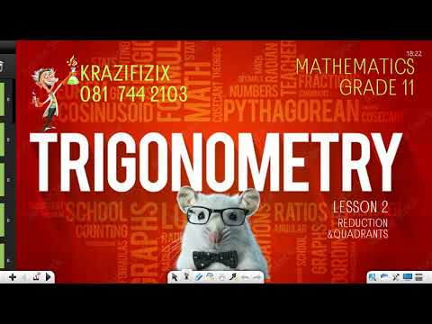 Trigonometry 1 grade 11 lesson 2 reduction and  quadrants