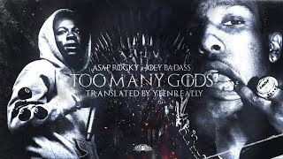 A$AP Rocky &amp; Joey Bada$$  - Too Many Gods  / перевод