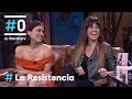 LA RESISTENCIA - Entrevista A Vanesa Martín Y Adriana Ugarte | #LaResistencia 08.05.2019