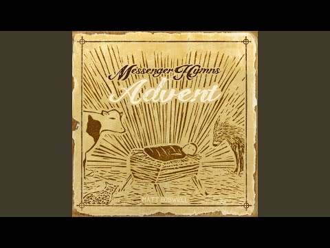 Advent Doxology 1 - Matt Boswell
