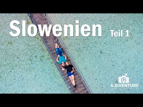 Slowenien Roadtrip im Wohnmobil Teil 1 - Triglav Nationalpark - Soča - Piran - Postojna Camping