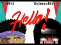 Hello DigBarGayRaps KolossalKocks