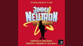 Jimmy Neutron Boy Genius (From &quot;Jimmy Neutron Boy Genius&quot;)
