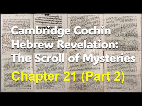 Cochin Hebrew Revelation: The Scroll of Mysteries Chapter 21 Part 2