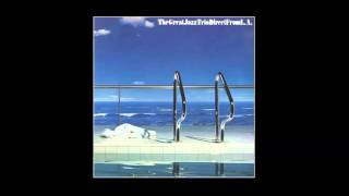 Satin Doll - The Great Jazz Trio ( Hank Jones )