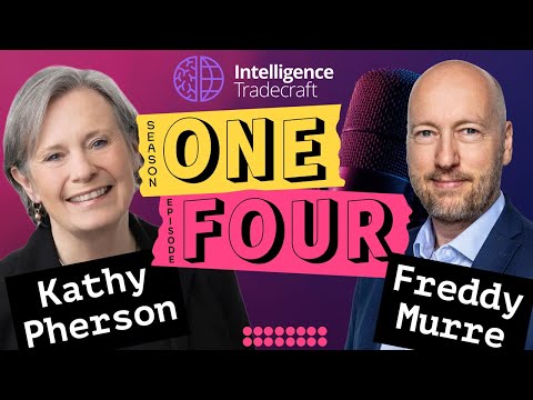 From the CIA to inspiring global intelligence communities - Interview with Kathy Pherson (S1E4)
