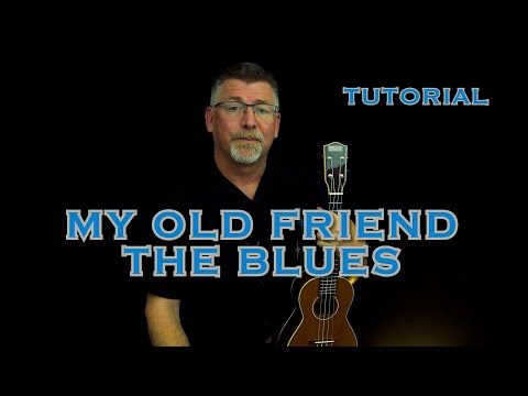 My Old Friend The Blues - Steve Earle // Ukulele Tutorial