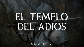 Mägo de Oz - El Templo del Adiós - Letra