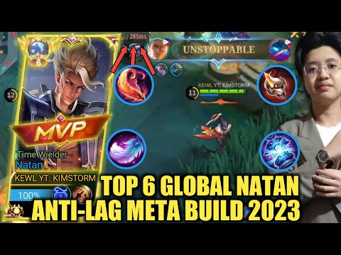 NATAN PATCH & UPDATE! NATAN ANTI-LAG BUILD ROAD TO MYTHIC!!! | NATAN BEST BUILD | TOP 6 GLOBAL NATAN