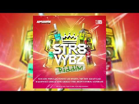 Str8 Vybz Riddim Mix Vybz Kartel,Mavado,Popcaan,Tommy Lee Sparta,Nigy Boy,Kraff,Rajawild & More