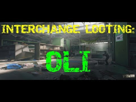 Interchange Looting: OLI - Escape From Tarkov