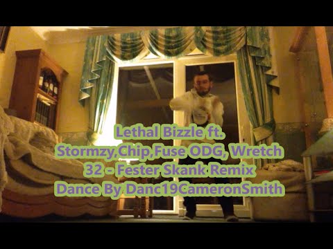 Lethal Bizzle ft. Stormzy, Chip, Fuse ODG & Wretch 32 - Fester Skank Remix | dance