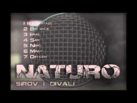 Naturo Featuring RaLe - Ja Hocu Da Ti Pridjem  (SIROV I DIVALJ) INTROOO ALBUMA