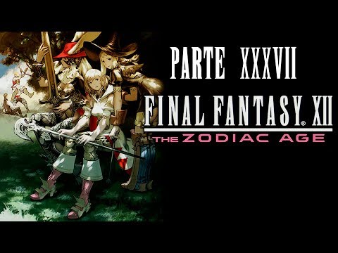 FINAL FANTASY XII The Zodiac age | Parte 37 - Escoria Vairal, Ixion y mi primer GAME OVER