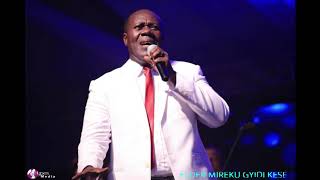 ELDER MIREKU GYIDI KESE ( STRONG FAITH)