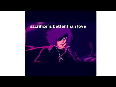 Love requires sacrifice