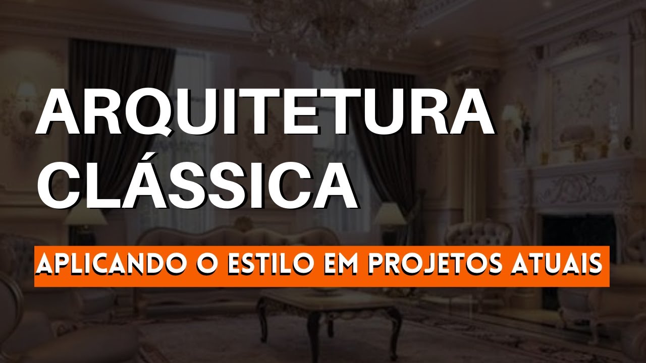 ARQUITETURA CLÁSSICA: GUIA COMPLETO | GREGA E ROMANA