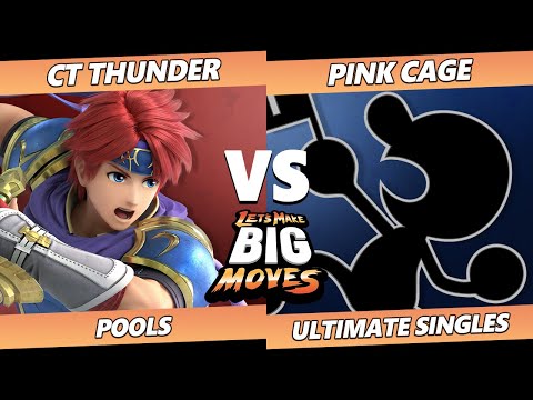 LMBM 2022 - CT Thunder (Roy) Vs. Pink Cage (Game & Watch) SSBU Ultimate Tournament