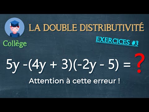 Développer avec la double distributivité (exercices #3) - Collège - Petits Savants