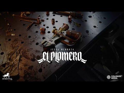 Jesús Mendoza - El Plomero (Lyric Visualizer)