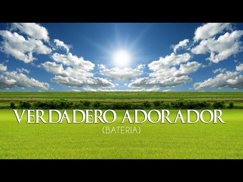 Verdadero adorador  (Batería) - Jaime Ospino - IURD