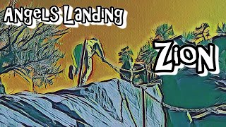 Best Time To Go To Angels Landing Zion National Park