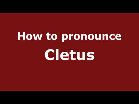 How to Pronounce Cletus - PronounceNames.com
