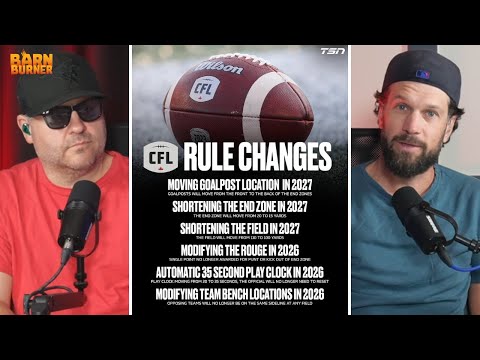 CFL Announces New Rules, Field Changes Starting With 2026 Season 🚨 | FN Barn Burner