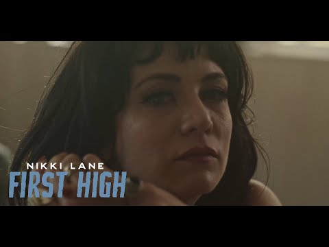 Nikki Lane - First High [Official Music Video]