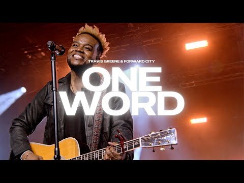 One Word | Travis Greene & Forward City | (Official Music Video)