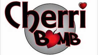 Cherri Bomb - Let it Go