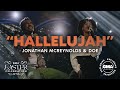 Hallelujah | DOE and Jonathan McReynolds