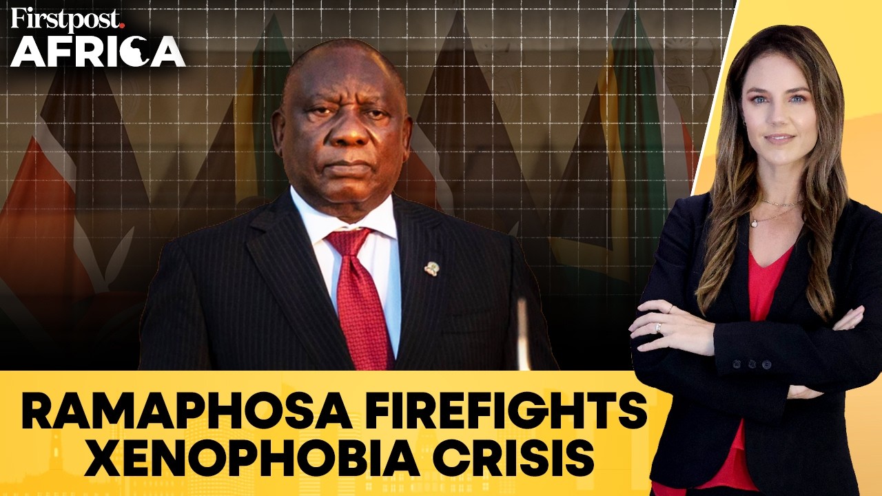 Xenophobia Row: Ramaphosa to Put Diplomats on Damage Control Duty | Firstpost Africa