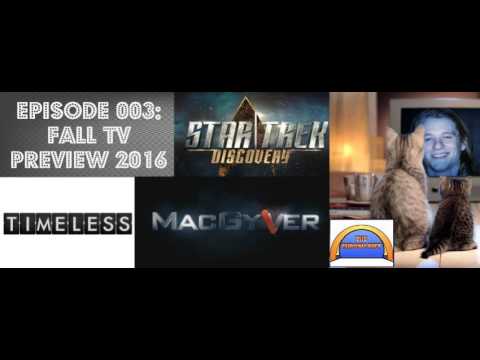 The Chronic Rift: Episode 003 - Fall TV Preview 2016