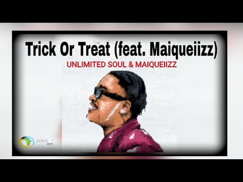 Unlimited Soul & Maiqueiizz - Trick Or Treat (feat. Maiqueiizz) [Oficial Audio]
