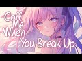 Nightcore Call Me When You Break Up Selena Gomez Benny Blanco Gracie Abrams Lyrics