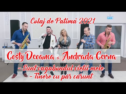 COSTY DEOANCA - ANDRADA CERNA si formatia CRISTI NEAG - Colaj De Patima 2021//100% live