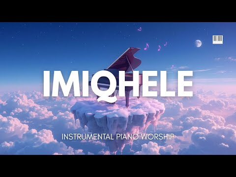 Tshwane Gospel Choir - Imiqhele | Instrumental Piano Worship