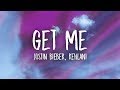 Justin Bieber Get Me Lyrics ft Kehlan